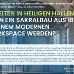 Kann ein Sakralbau aus 1828 zu einem modernen Workspace werden?