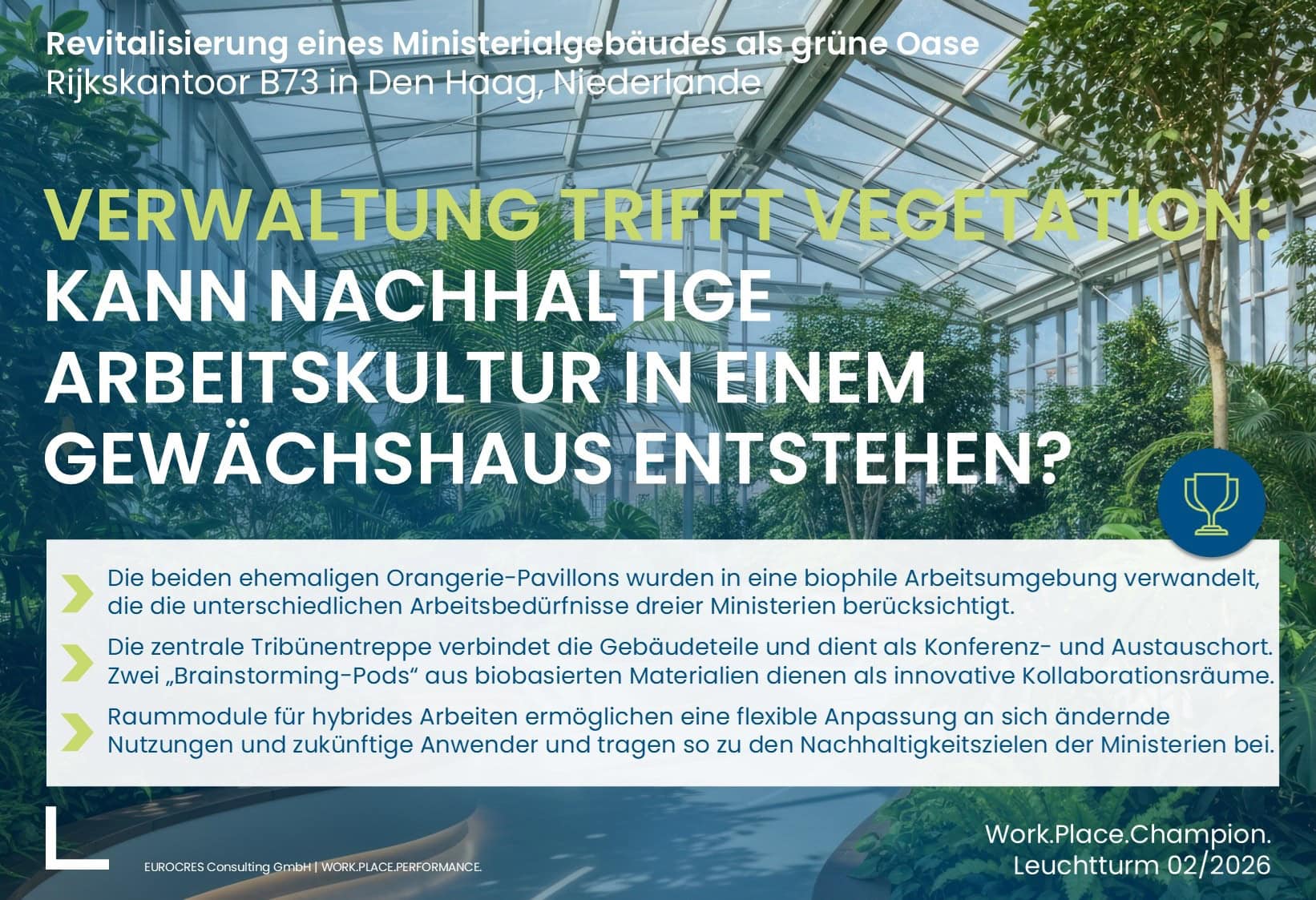 Kann nachhaltige Arbeitskultur in einem Gewächshaus entstehen?